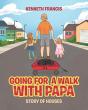 Going For  A Walk With Papa - Preview