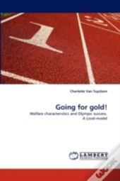 Going For Gold!