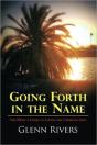 Going Forth In The Name - Preview