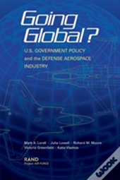 Going Global? U.S. Government Policy And The Defense Aerospace Industry