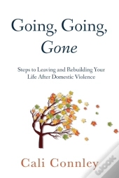 Going, Going, Gone: Steps To Leaving And