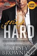Going Hard (Large Print Edition)