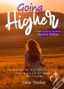 Capa do artigo Going Higher: 12 Weeks Of Reflection For