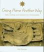 Going Home Another Way - Preview