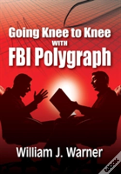 Capa do artigo Going Knee To Knee With Fbi Polygraph