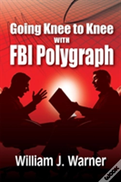 Capa do artigo Going Knee To Knee With Fbi Polygraph