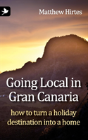 Going Local In Gran Canaria - Preview