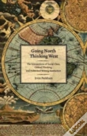 Going North Thinking West