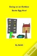 Going On An Outdoor Easter Egg Hunt
