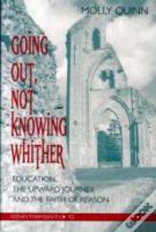 Capa do artigo Going Out, Not Knowing Whither