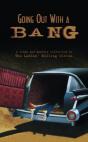 Going Out With A Bang - Preview