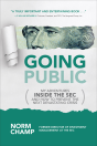 Going Public: My Adventures Inside The Sec  And How To Prevent The Next Devastating Crisis - Preview