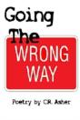 Going The Wrong Way - Preview