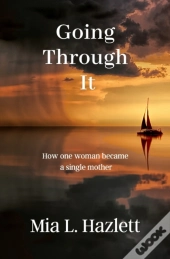 Going Through It