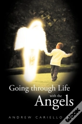 Going Through Life With The Angels