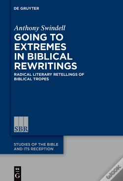 Capa do artigo Going To Extremes In Biblical Rewritings