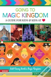 Going To Magic Kingdom