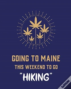 Capa do artigo Going To Maine This Weekend To Go Hiking