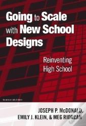 Going To Scale With New School Designs