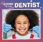 Going To The Dentist - Preview