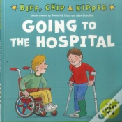 Capa do artigo Going To The Hospital (First Experiences With Biff, Chip & Kipper)