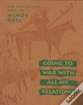 Going To War With All My Relations