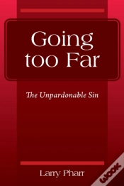 Capa do artigo Going Too Far: The Unpardonable Sin