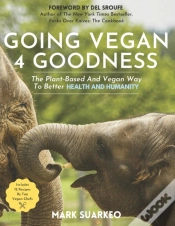 Capa do artigo Going Vegan 4 Goodness