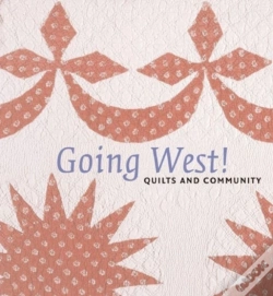 Capa do artigo Going West! Quilts And Community
