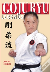 Goju Ryu Legends