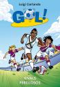 Gol 38. Rivals Perillosos - Preview