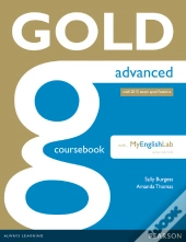 Gold Advanced Coursebook With Mylab Pack