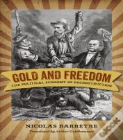 Gold And Freedom
