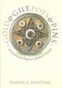 Gold And Gilt, Pots And Pins - Preview