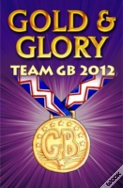 Capa do artigo Gold And Glory: Team Gb 2012