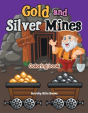 Gold And Silver Mines Coloring Book - Preview