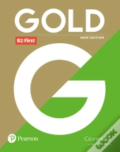 Gold B2 First New Edition Coursebook