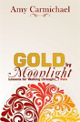 Gold By Moonlight - Preview