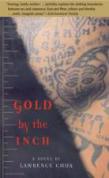 Gold By The Inch
