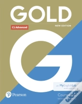 Gold C1 Advanced New Edition Coursebook And Myenglishlab Pack