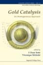 Gold Catalysis: An Homogeneous Approach - Preview