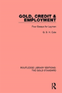 Gold, Credit And Employment - Preview