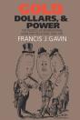 Gold, Dollars, And Power - Preview
