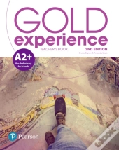 Gold Experience 2nd Edition A2+ Teacher'S Book With Online Practice & Online Resources Pack