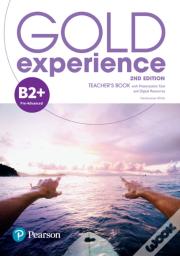 Gold Experience 2nd Edition B2+ Teacher'S Book With Online Practice & Online Resources Pack