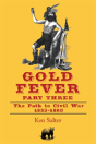 Gold Fever Part Three - Preview