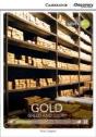 Gold: Greed And Glory Intermediate Book With Online Access - Preview