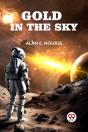 Gold In The Sky - Preview