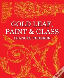 Capa do artigo Gold Leaf, Paint &Amp; Glass