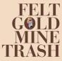 Gold Mine Trash - Vinil - Preview
